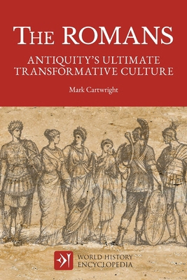 The Romans: Antiquity's Ultimate Transformative... B0H5C3N3DC Book Cover