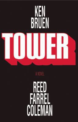 Tower: A Novel 1935415077 Book Cover