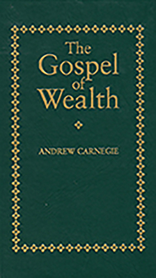 Gospel of Wealth 1557094713 Book Cover