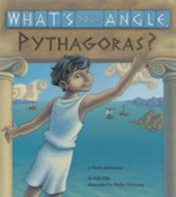 What's Your Angle, Pythagoras? 1570911509 Book Cover