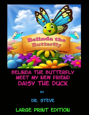 Belinda the Butterfly Meet My New Friend Daisy ... B0CJBG4ZSL Book Cover