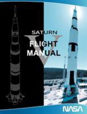 Saturn V Flight Manual 1607965062 Book Cover
