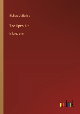 The Open Air: in large print 3368360663 Book Cover