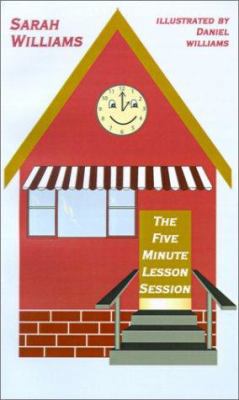 The Five Minute Lesson Session 0759622094 Book Cover