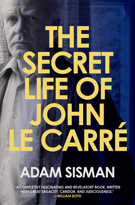 The Secret Life of John Le Carre 0063341042 Book Cover