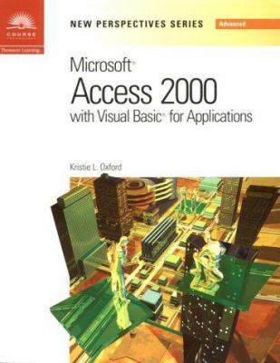 New Perspectives on Microsoft Access 2000 - Adv... 0619019158 Book Cover