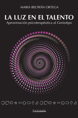 La luz en el talento [Spanish] B0DM5GP57N Book Cover