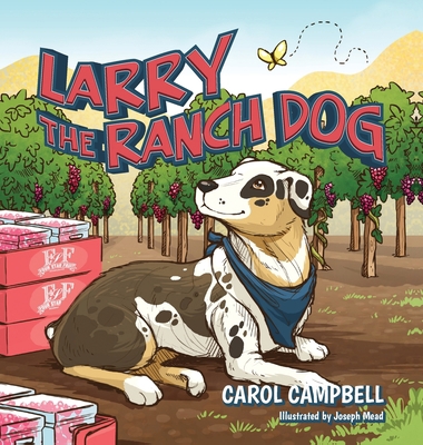 Larry the Ranch Dog B0CH4G411K Book Cover