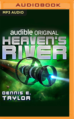 Heaven's River (Bobiverse, 4) Book Cover