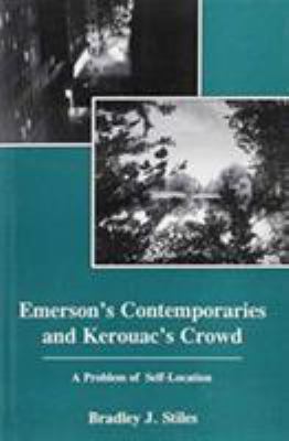 Emerson's Contemporaries and Kerouac's Crowd: A... 1611472458 Book Cover