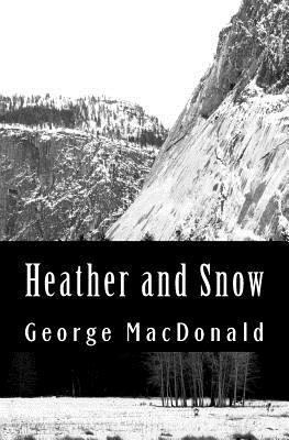 Heather and Snow 1470027119 Book Cover