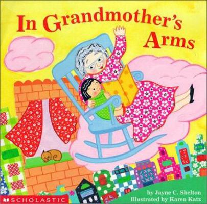 In Grandmother's Arms 0439213142 Book Cover