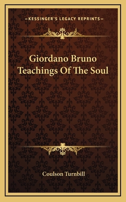 Giordano Bruno Teachings Of The Soul 1168640733 Book Cover