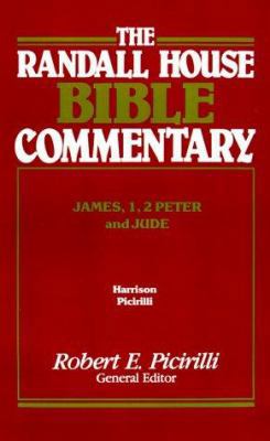 Randall House NT Bible Commentary: James, 1, 2 ... 0892651458 Book Cover