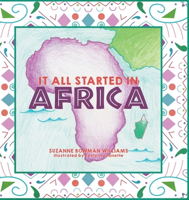 It All Started in Africa 163296421X Book Cover