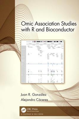 Omic Association Studies with R and Bioconductor 1138340561 Book Cover