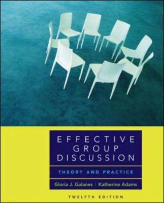 Effective Group Discussion: Theory and Practice 0073135232 Book Cover