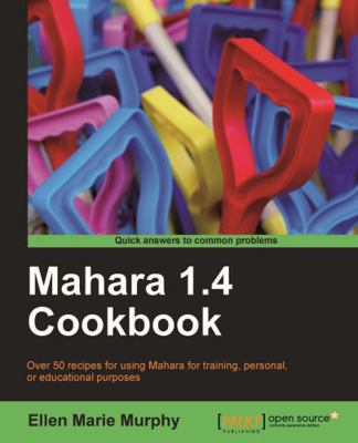 Mahara 1.4 Cookbook 1849515069 Book Cover