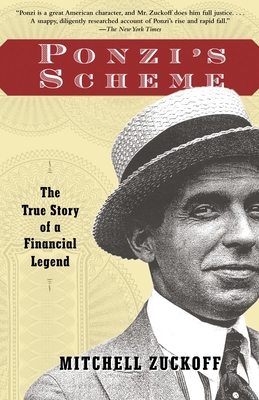 Ponzi's Scheme: The True Story of a Financial L... 0812968360 Book Cover