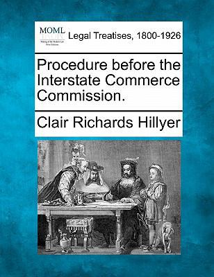 Procedure Before the Interstate Commerce Commis... 1240130406 Book Cover