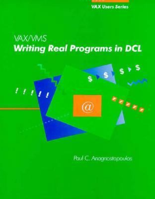 VAX/VMS: Writing Real Programs in DCL 1555580238 Book Cover