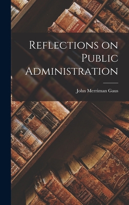 Reflections on Public Administration 1014382599 Book Cover