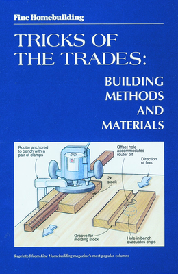 Fine Homebuilding Tricks of the Trades: Buildin... 163186775X Book Cover