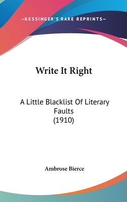 Write It Right: A Little Blacklist Of Literary ... 1161693904 Book Cover
