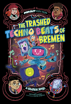 The Trashed Techno Beats of Bremen: A Graphic N... 1666335673 Book Cover