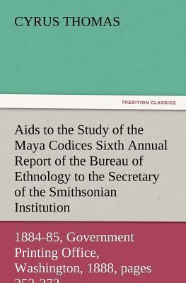 AIDS to the Study of the Maya Codices Sixth Ann... 3847228145 Book Cover