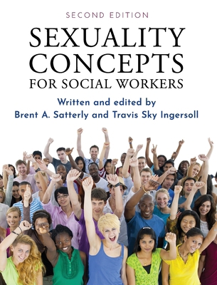 Sexuality Concepts for Social Workers 1516574842 Book Cover