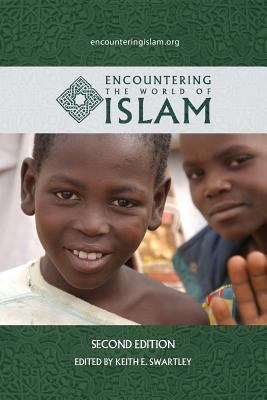 Encountering the World of Islam 0989954501 Book Cover
