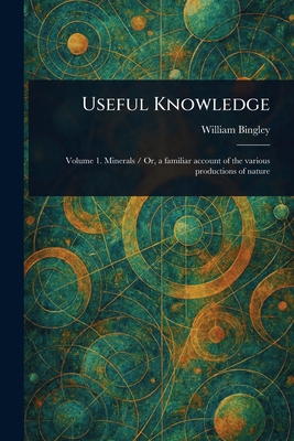 Useful Knowledge 1023550288 Book Cover