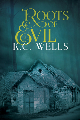 Roots of Evil: Volume 2 1644052717 Book Cover
