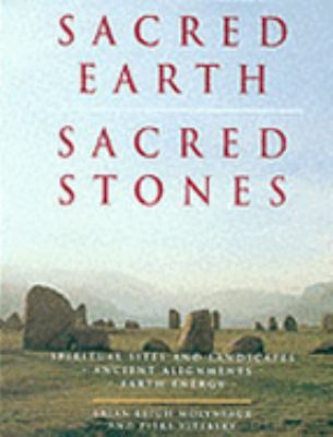 SACRED EARTH: SACRED STONES. 1903296072 Book Cover