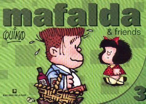 Mafalda & Friends (English Edition) [Spanish] 9505157681 Book Cover