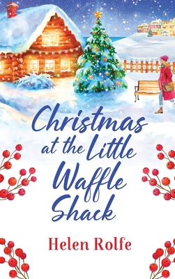 Christmas at the Little Waffle Shack 1804155756 Book Cover