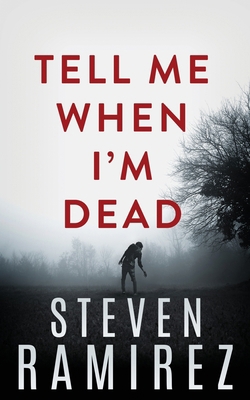 Tell Me When I'm Dead: A Dave Pulaski Thriller 1949108147 Book Cover