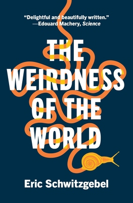 The Weirdness of the World 0691255407 Book Cover