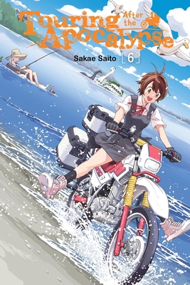 Touring After the Apocalypse, Vol. 6 B0DWMGDT85 Book Cover