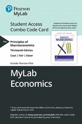 Mylab Economics with Pearson Etext -- Combo Acc... 0135662133 Book Cover