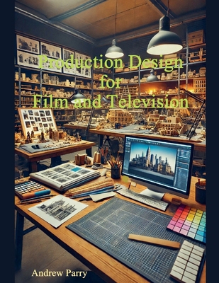 Production Design for Film and Television B0DW6P6NXF Book Cover