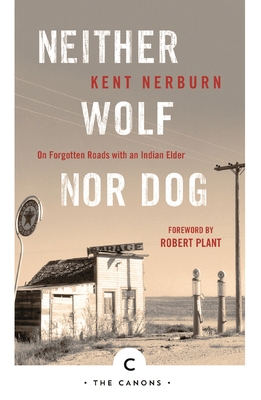 Neither Wolf Nor Dog: On Forgotten Roads with a... 178689016X Book Cover