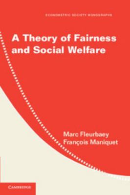 A Theory of Fairness and Social Welfare 0521715342 Book Cover