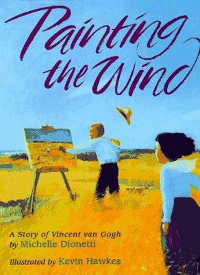 Painting the Wind 0316186023 Book Cover