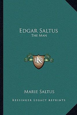 Edgar Saltus: The Man 1162986751 Book Cover