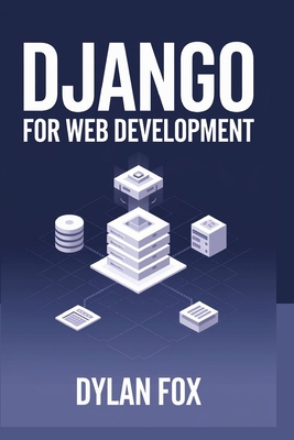 Django 5.1.x For Web Development B0DMRLPMNH Book Cover