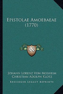 Epistolae Amoebaeae (1770) [Latin] 1166035565 Book Cover