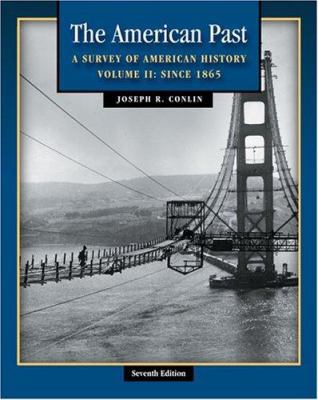 The American Past: A Survey of American History... 0534621384 Book Cover