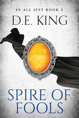 Spire Of Fools 0645925640 Book Cover